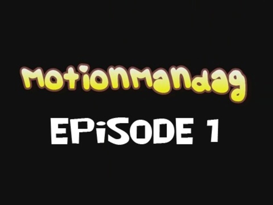 MotionMandag | Episode 1