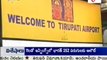 State Govt Provides 702 acres to develop Tirupati airport