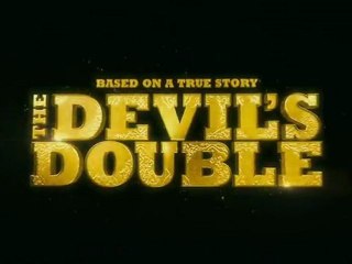 The Devil's Double (2011) Trailer