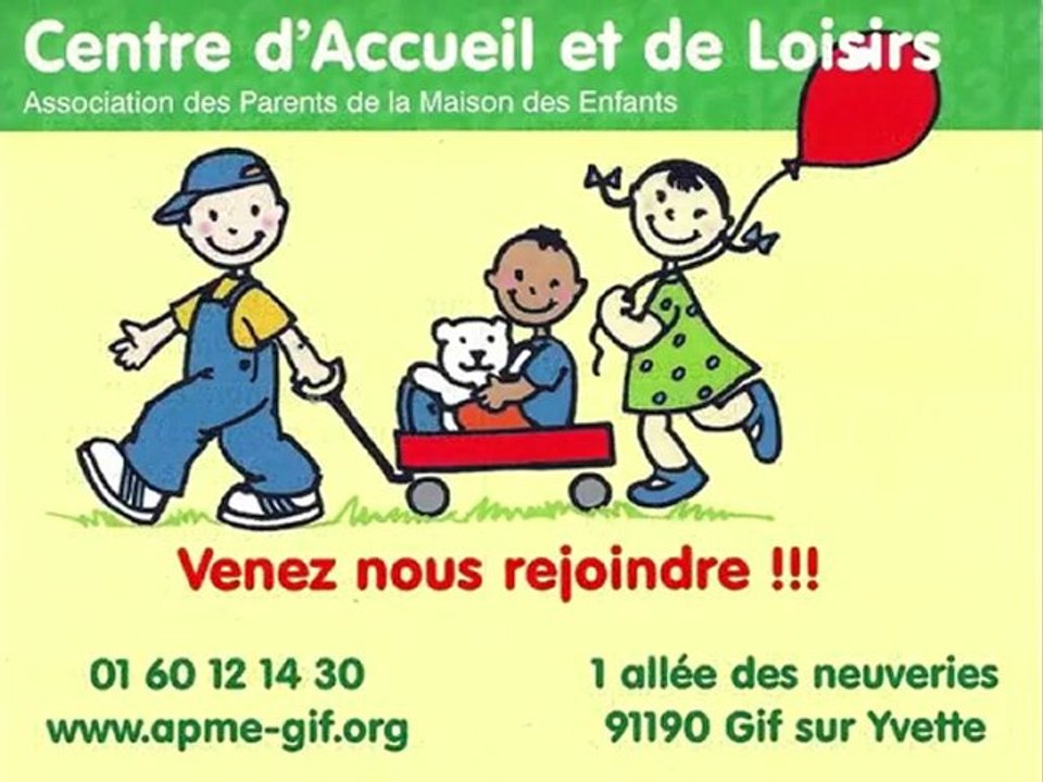 APME Maison des Enfants Gif accueil loisirs garde garderie Chevry Neuveries anglais