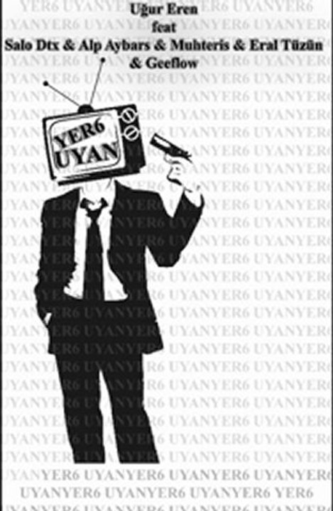 Uğur Eren feat.Salo Dtx & Alp Aybars & Muhteris & Eral Tüzün & Geeflow - Yer6 Uyan (Prod.by 2u)
