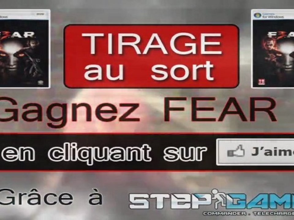 JEU CONCOURS TIRAGE AU SORT FEAR3
