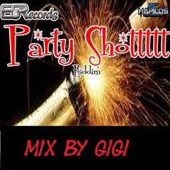 party shot riddim mix by gigi video