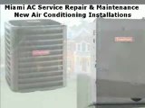 Miami AC Repair & Maintenance New Air Conditioning Installations