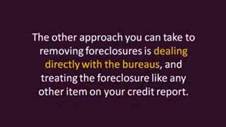 Remove Foreclosure From Credit Report