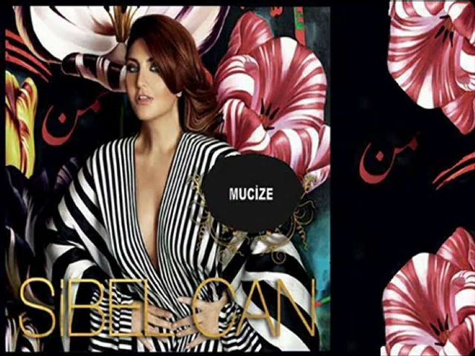 Sibel Can (2011) - Mucize