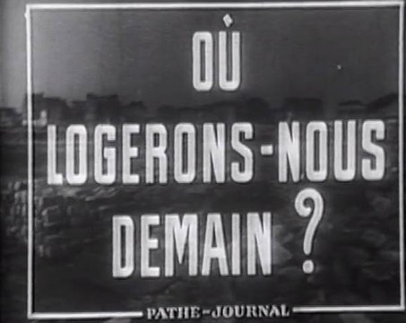 Film d'archive actualités de 1952 Reconstruction de la France sept ans après la fin de la seconde guerre mondiale état des lieux de la crise du logement
