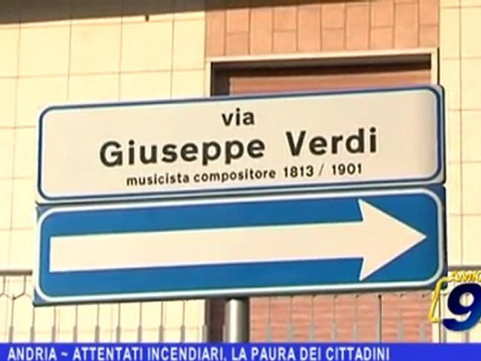Andria | Attentati incendiari, la paura dei cittadini