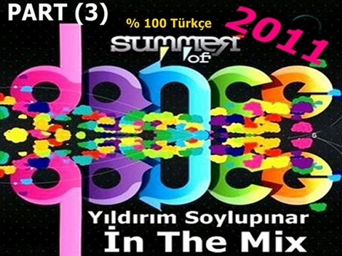 Yıldırım Soylupınar - Yerinde duramazsın 2011 (Türkçe Hit Mix) Part 3