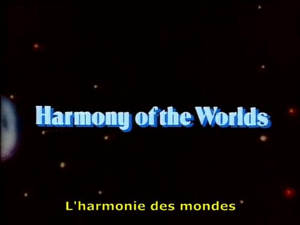Cosmos 03/13 (L'harmonie des mondes)
