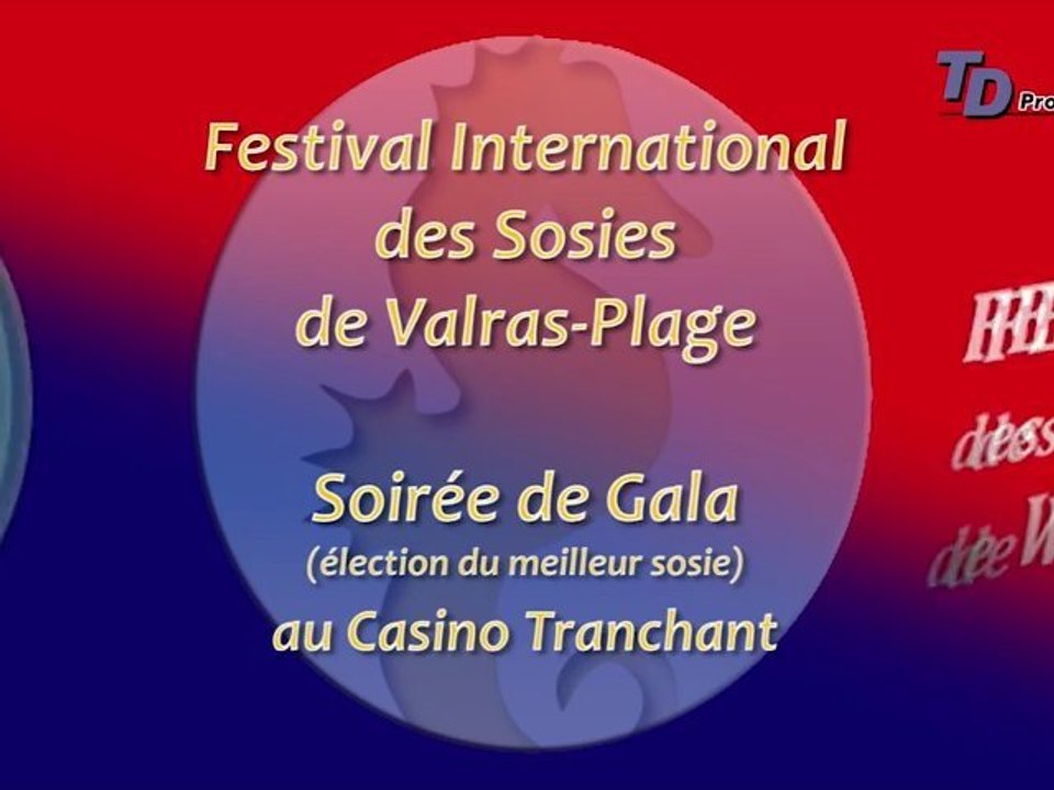 [Archives 2011] Festival International des Sosies de Valras-Plage 2011 : soiré de gala du 9/07/11