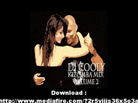 DJ COOLY - KIZOMBA MIX VOL 2 extrait (2011)