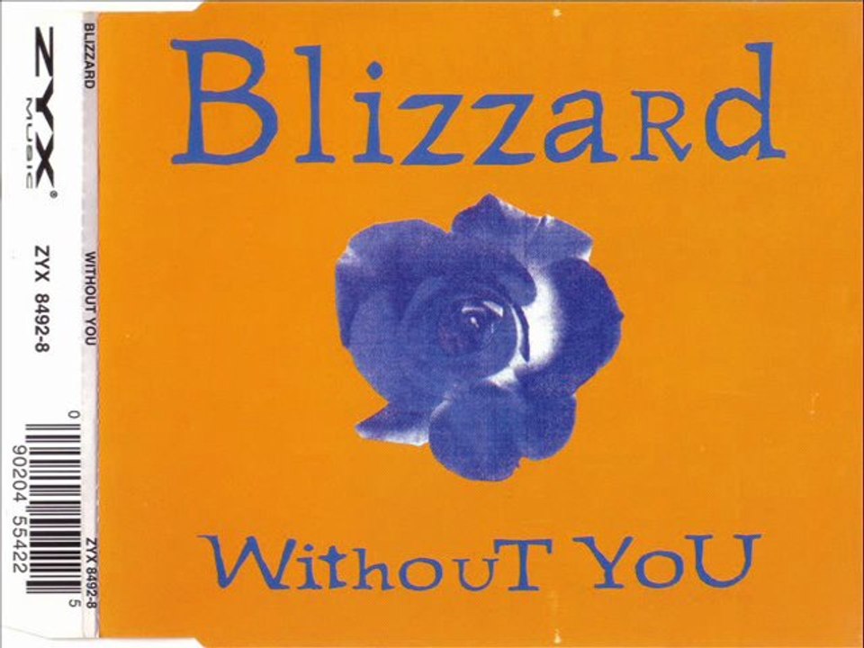BLIZZARD - Without you (mistral extended mix)