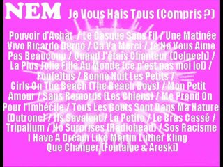 NEM 'Je Vous Hais Tous (Compris ?)' The Complete First Album On Dailymotion. Yes.