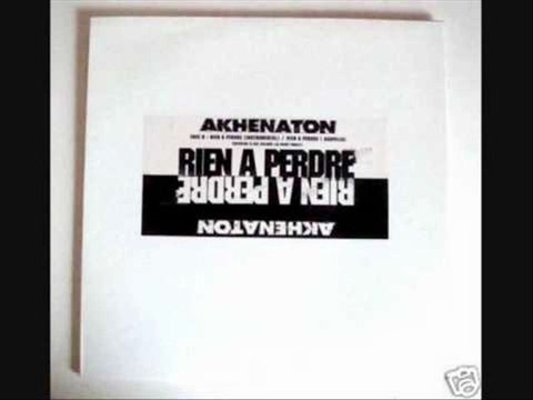 Akhenaton ft le rat luciano - Rien à perdre