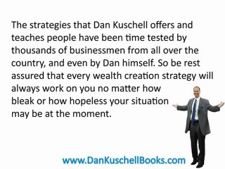 Dan Kuschell - Top 7 Strategies for Wealth Creation