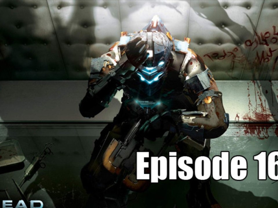 (WT) Dead Space 2 - Episode 16 (PC HD)