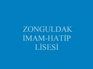 ZONGULDAK İMAM-HATİP LİSESİ