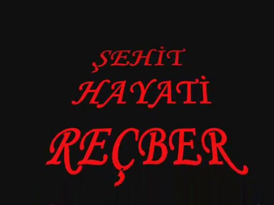 ŞEHİT Hayati REÇBER Anısına Ekrem DANLER, tarafından  Yapılmıştır.