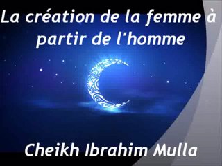 La création de la femme à partir de l'homme {Cheikh Ibrahim Mulla}