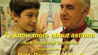 Asthma in children by Prof. Benjamin Volovitz - english