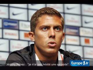 Ménez : "je n'ai pas hésité une seconde"