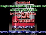 Magic Bullet Suite 11 Version 2.5 x32 x64 Free Full Download With Serials