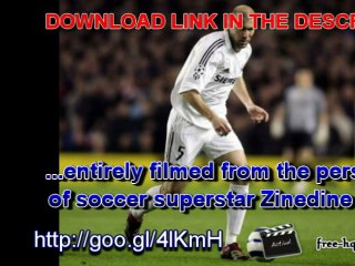Zidane A 21st Century Portrait HQ Sport Documentary Film Free Full Download