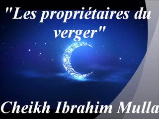 " Les propriétaires du verger " {Cheikh Ibrahim Mulla}