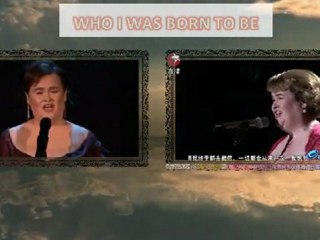 SUSAN BOYLE -  WHO I WAS BORN TO BE