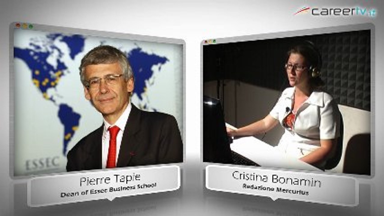 CareerTV.it: Mr Tapie, Formarsi alla Essec Business School