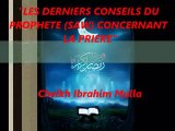 14_1/2. LES DERNIERS CONSEILS DU PROPHETE (SAW) CONCERNANT LA PRIERE {Cheikh Ibrahim Mulla}