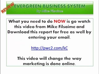 Review Of Mike Filsaimes Evergeen Business System