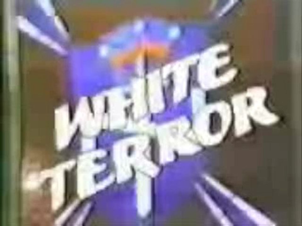WHITE TERROR -W.A.R.