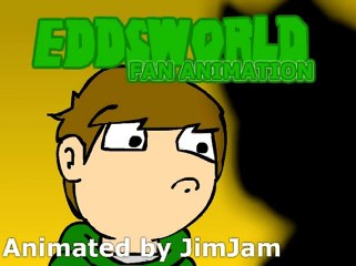 Eddsworld fan animation