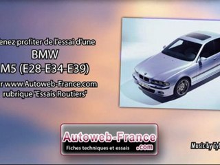 Essai BMW M5 (E28-E34-E39) - Autoweb-France