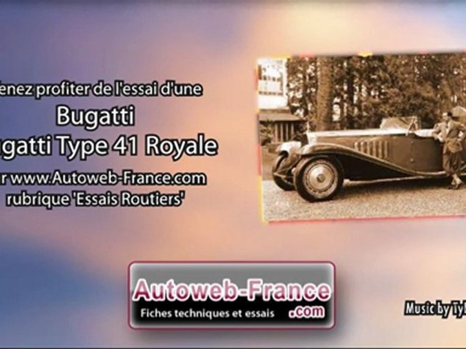 Essai Bugatti Type 41 Royale - Autoweb-France
