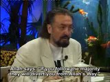 Those who do not talk about the dominion of Islam will be ashamed of themselves in the future. They should act sincerely and not with the psychology of a group and say 'This person is not talking about it, so neither should we.'