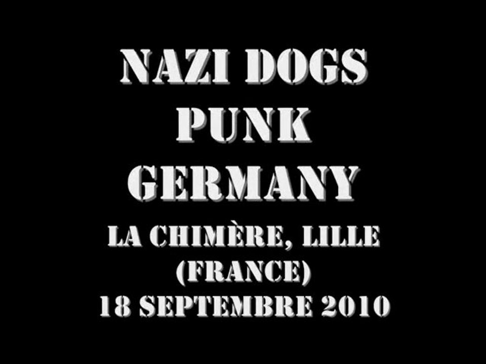 Nazi Dogs [GER] @ La Chimère, Lille 18-09-2010