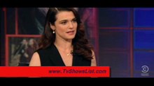 The Daily Show Season 16 Episode 97 "Rachel Weisz" 2011