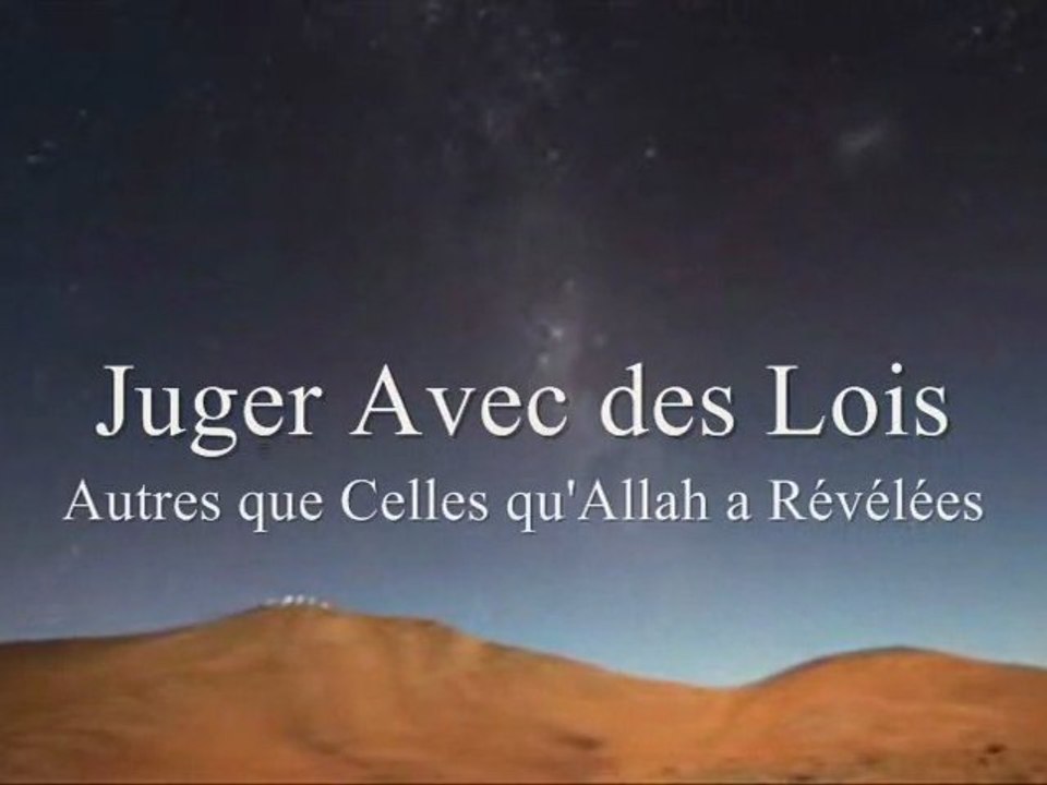 Shaykh Ar-Râjihî sur le Fait de Juger Avec des Lois Autres que Celles qu'Allâh a Révélées