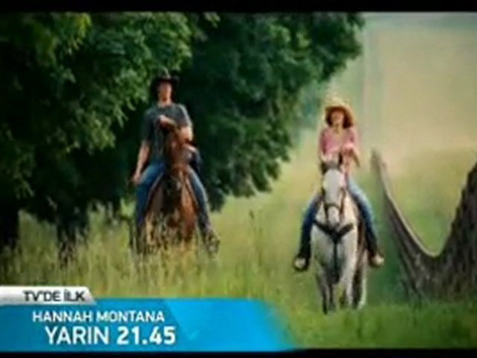 HANNAH MONTANA - TV'DE İLK!