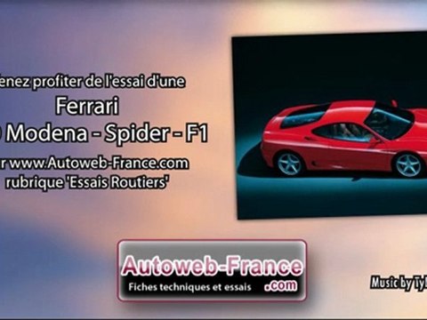 Essai Ferrari 360 Modena - Spider - F1 - Autoweb-France