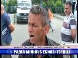 PAZAR MİNİBÜS ESNAFI TEPKİLİ…