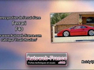 Essai Ferrari F40 - Autoweb-France