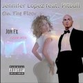 Jennifer Lopez - On The Floor ft. Pitbull (JonFX Trance mix)