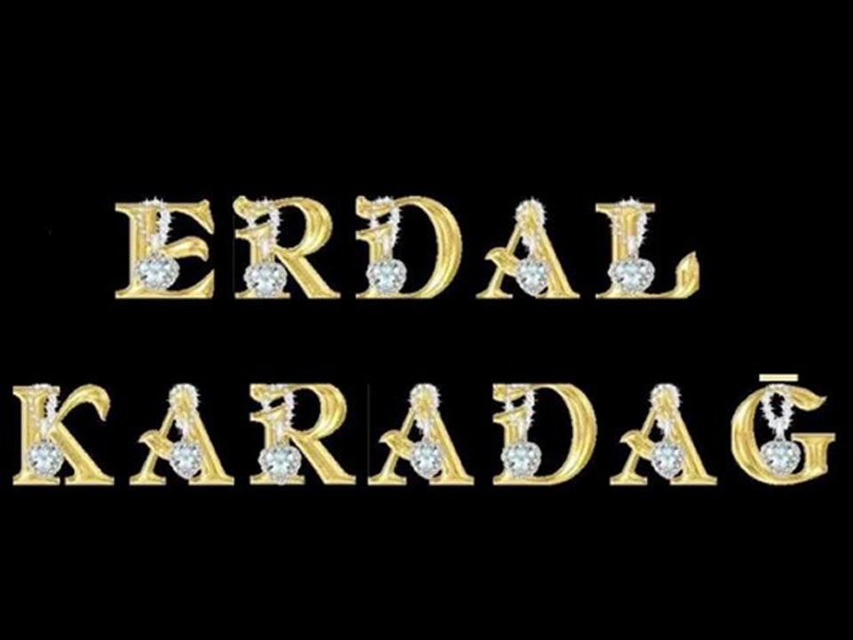 SADIK GÜRBÜZ ÖLDÜRÜR BENİ... ERDAL KARADAĞ....