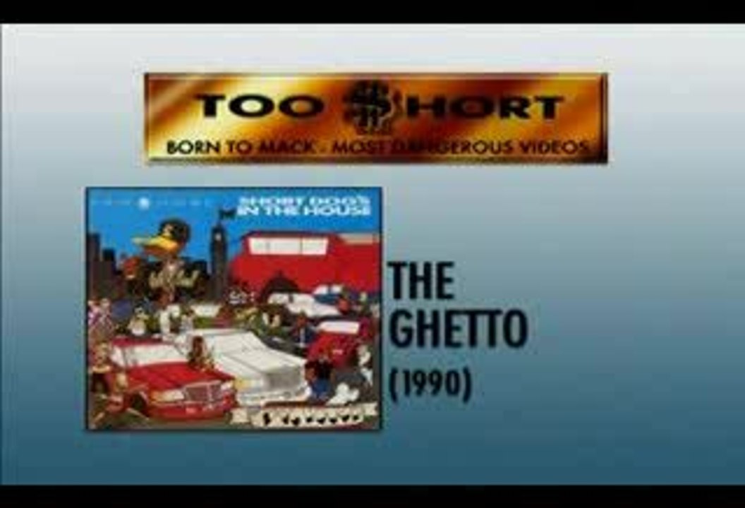 Too Short The Ghetto