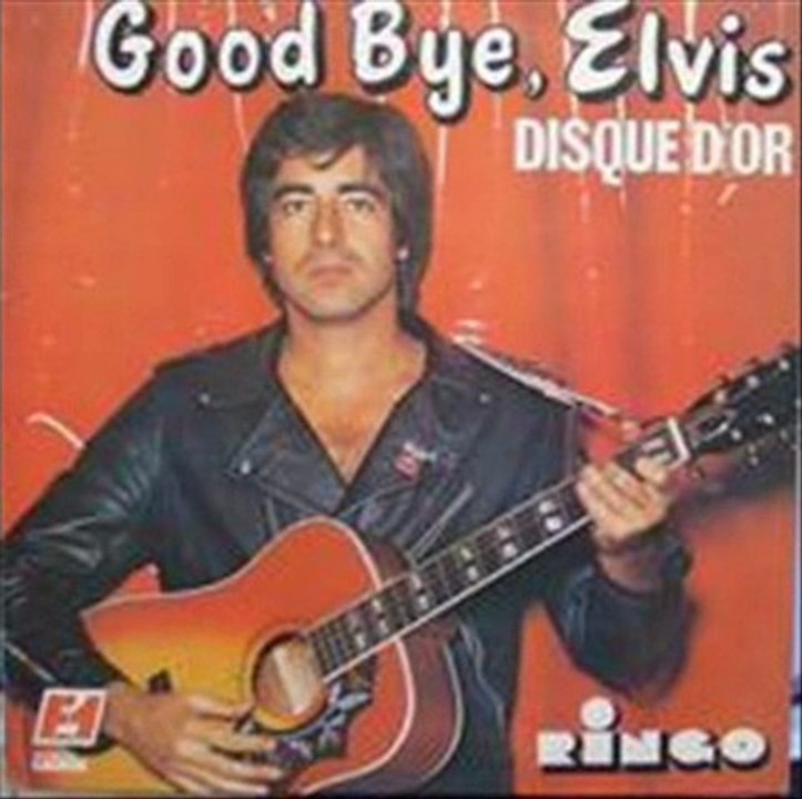 Ringo Good Bye Elvis (A la guitare) (1977)