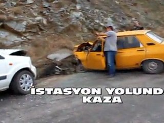 İSTASYON YOLUNDA KAZA